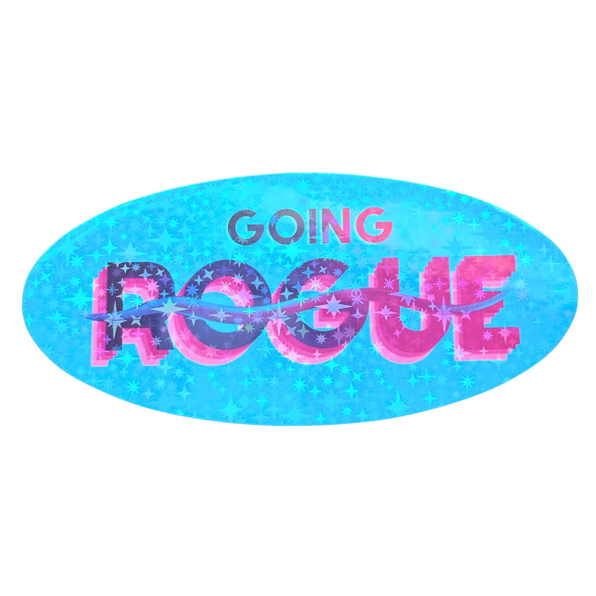 046 Going Rogue Holographic Vinyl Sticker โ Super Fan Exclusive