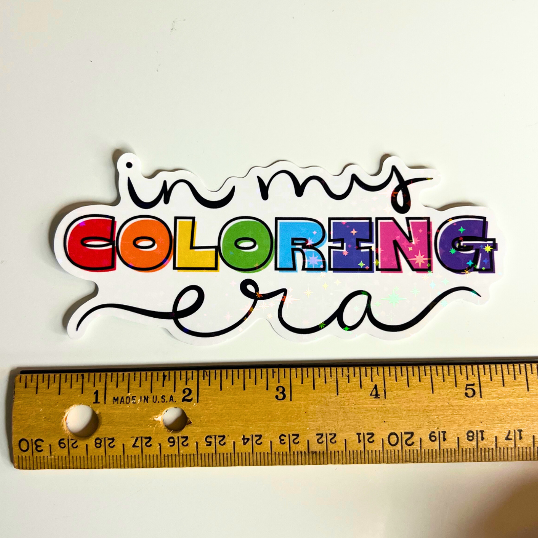In My Coloring Era Holographic Jumbo Sticker