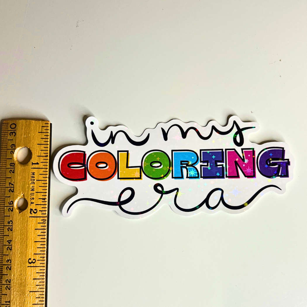 In My Coloring Era Holographic Jumbo Sticker
