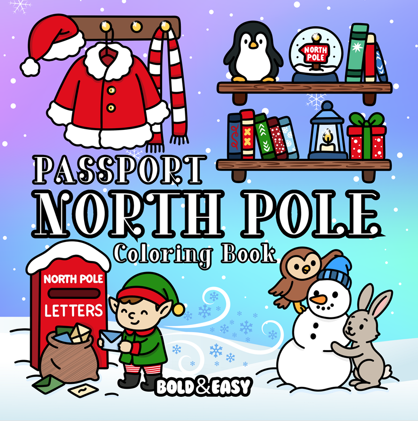 Passport North Pole Bold and Easy Coloring Book