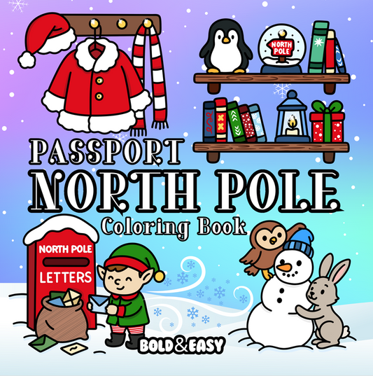 Passport North Pole Bold and Easy Coloring Book